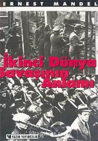 İkinci Dünya Savaşının Anlamı