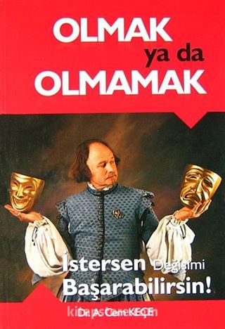 Olmak ya da Olmamak