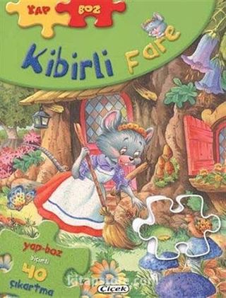 Kibirli Fare / Yap-Boz Çıkartmalı Masallar 4