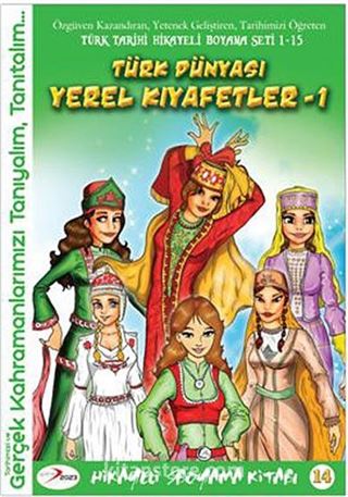 Türk Dünyası Yerel Kıyafetler -1 / Hikayeli Boyama Kitabı -14