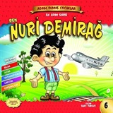 Ben Nuri Demirağ / Adam Olmuş Çocuklar