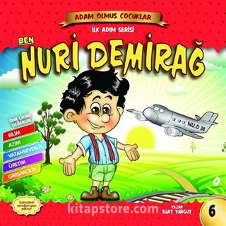 Ben Nuri Demirağ / Adam Olmuş Çocuklar