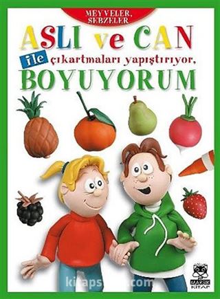 Aslı ve Can ile Çıkartmaları Yapıştırıyor, Boyuyorum - Meyveler, Sebzeler