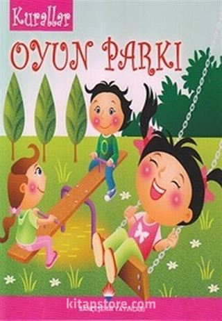 Kurallar - Oyun Parkı