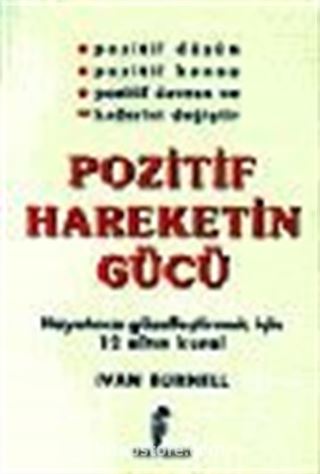 Pozitif Hareketin Gücü