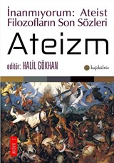 Ateizm - Ateist Filozofların Son Sözleri