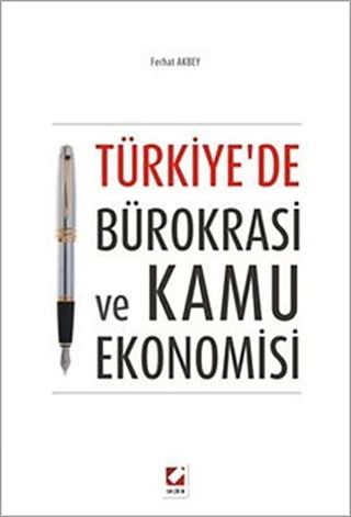 Türkiye'de Bürokrasi ve Kamu Ekonomisi