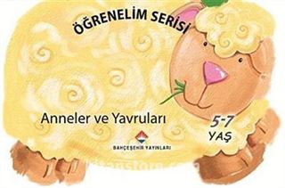 Anneler ve Yavruları - Öğrenelim Serisi