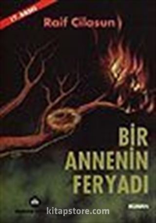 Bir Annenin Feryadı