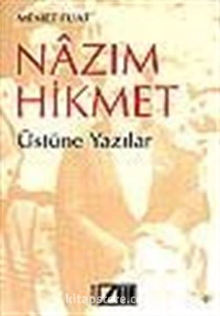 Nazım Hikmet Üstüne Yazılar