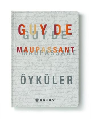 Guy de Maupassant/Öyküler