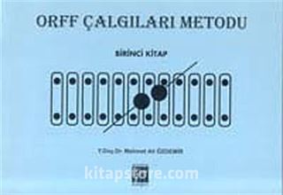 Orff Çalgıları Metodu - Birinci Kitap