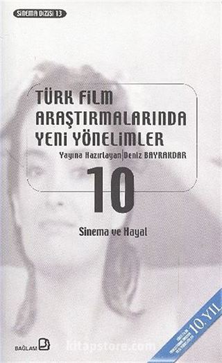 Türk Film Araştırmalarında Yeni Yönelimler 10