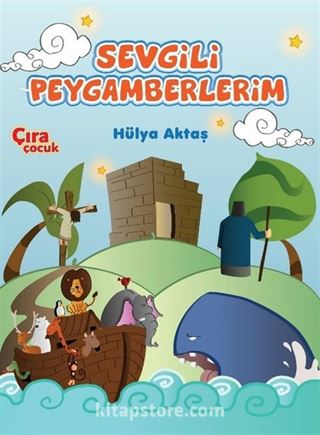 Sevgili Peygamberlerim