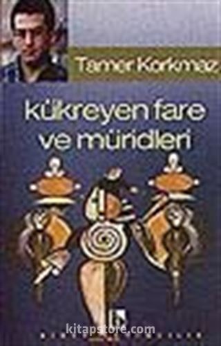 Kükreyen Fare ve Müridleri