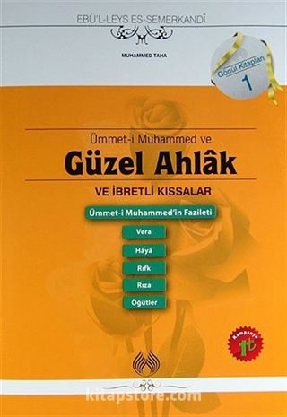 Ümmet-i Muhammed ve Güzel Ahlak ve İbretli Kıssalar