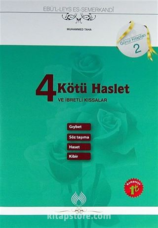 4 Kötü Haslet ve İbretli Kıssalar