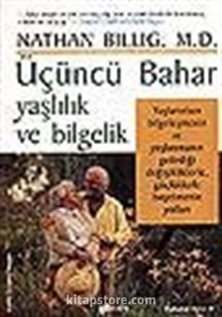 Üçüncü Bahar Yaşlılık ve Bilgelik