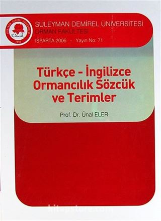 Türkçe-İngilizce Ormancılık Sözcük ve Terimler