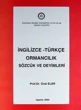 İngilizce-Türkçe Ormancılık Sözcük ve Deyimleri