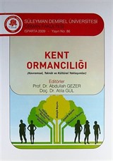 Kent Ormancılığı (Kavramsal, Teknik ve Kültürel Yaklaşımlar)