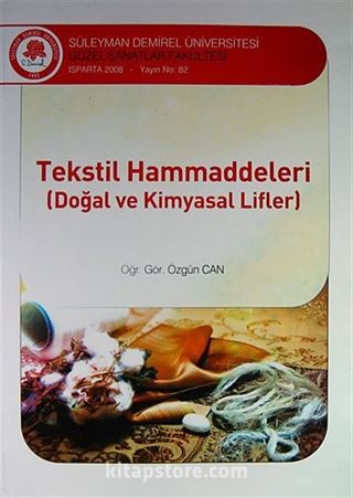 Tekstil Hammeddeleri (Doğal ve kiyasal Lifler)