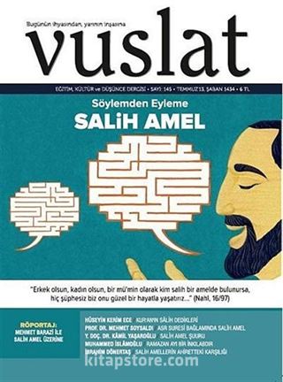 Vuslat Aylık Eğitim ve Kültür Dergisi Yıl:9 Sayı:145 Temmuz 2013