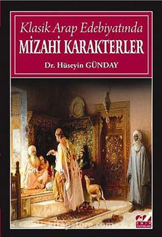 Klasik Arap Edebiyatında Mizahi Karakterler