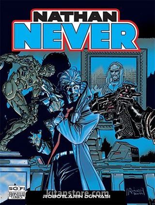 Nathan Never 9 / Robotların Dünyası