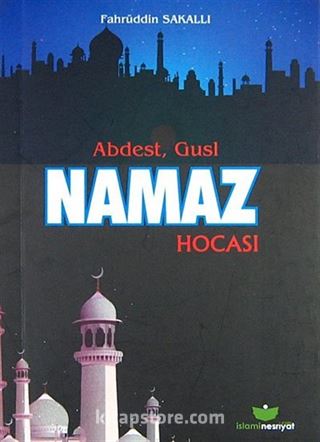 Abdest Gusl Namaz Hocası (Cep Boy)