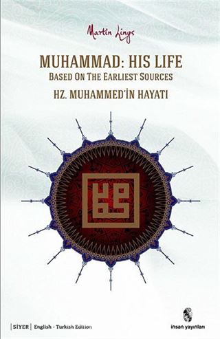 Muhammad: His Life Based on the Earliest Sources