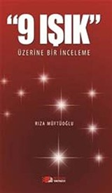 9 Işık Üzerine Bir İnceleme