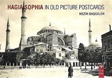 Hagia Sophia In Old Picture Postcard