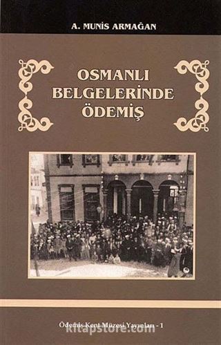 Osmanlı Belgelerinde Ödemiş