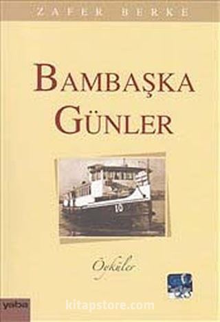 Bambaşka Günler