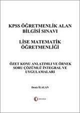 KPSS Öğretmenlik Alan Bilgisi Sınavı Lise Matematik Öğretmenliği - İntegral ve Uygulamaları