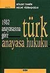 1982 Anayasasına Göre Türk Anayasa Hukuku