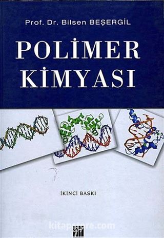 Polimer Kimyası / Bilsen Beşergil