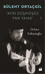 Bülent Ortaçgil - Ayrı Düşmüşüz Yan Yana