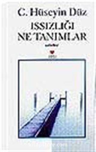 Issızlığı Ne Tanımlar