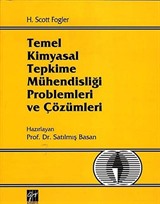 Temel Kimyasal Tepkime Mühendisliği Problemleri ve Çözümleri