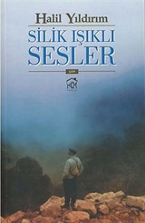 Silik Işıklı Sesler