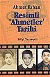 Resimli 'Ahmetler' Tarihi