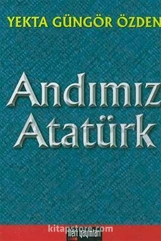 Andımız Atatürk