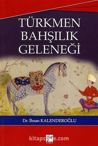 Türkmen Bahşılık Geleneği