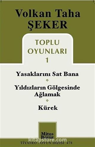 Toplu Oyunları 1 / Yasaklarını Sat Bana - Yıldızların Gölgesinde Ağlamak - Kürek