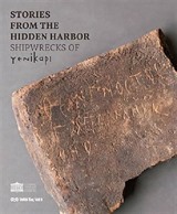 Stories From The Hidden Harbor: Shipwrecks Of Yenikapı I