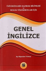 Üniversitelerin Hazırlık Bölümleri ve Meslek Yüksekokulları İçin Genel İngilizce