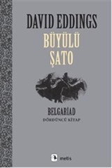 Büyülü Şato / Belgariad 4