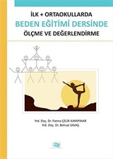 İlk + Ortaokullarda Beden Eğitimi Dersinde Ölçme ve Değerlendirme